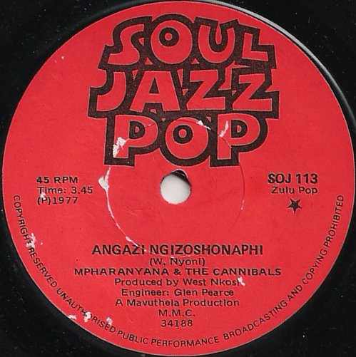 descargar álbum Mpharanyana & The Cannibals - Angazi Ngizoshonaphi Ke Yona Tsela