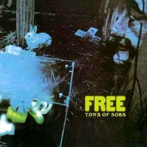 Free - Tons Of Sobs album cover