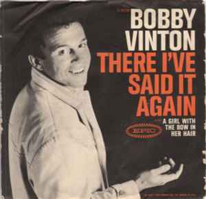 Bobby Vinton - There! I've Said It Again album cover