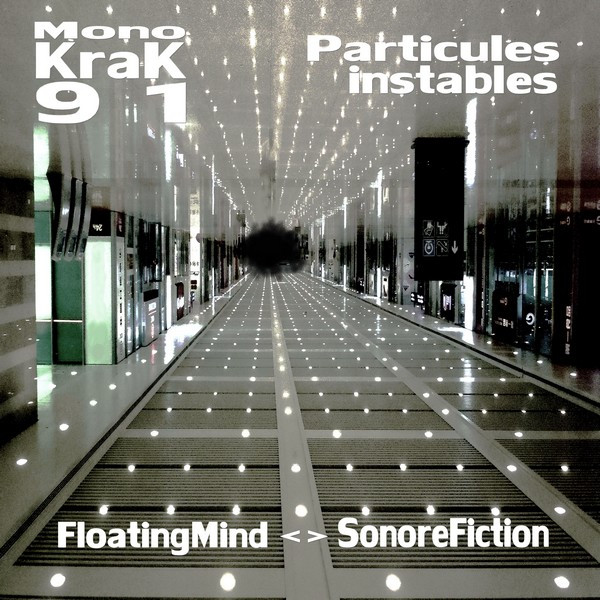 télécharger l'album Floating Mind Sonorefiction - Particules Instables