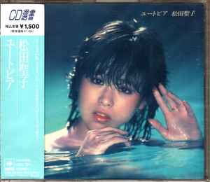 松田聖子 – ユートピア (CD) - Discogs