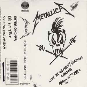 Metallica Live At Wembley Stadium London April 20th 1992 music | Discogs