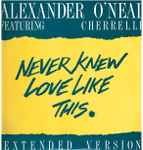 Alexander O'Neal Featuring Cherrelle - Never Knew Love Like This