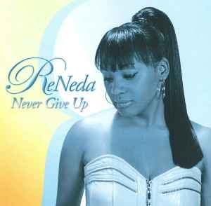 Reneda - Never Give Up album cover