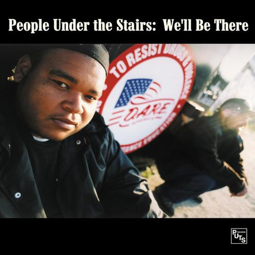 People Under The Stairs – We'll Be There (2000, Vinyl) - Discogs