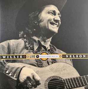 Willie Nelson - Live At The Texas Opry House, 1974
