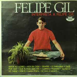 Felipe Gil - Interpreta A Felipe Gil album cover