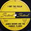 James Brown And The Famous Flames* - I Got The Feelin' / If I Ruled The World