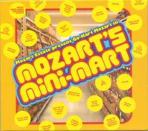 Go-Kart Mozart - (Mozart Estate Present Go-Kart Mozart In) Mozart's Mini-Mart album cover