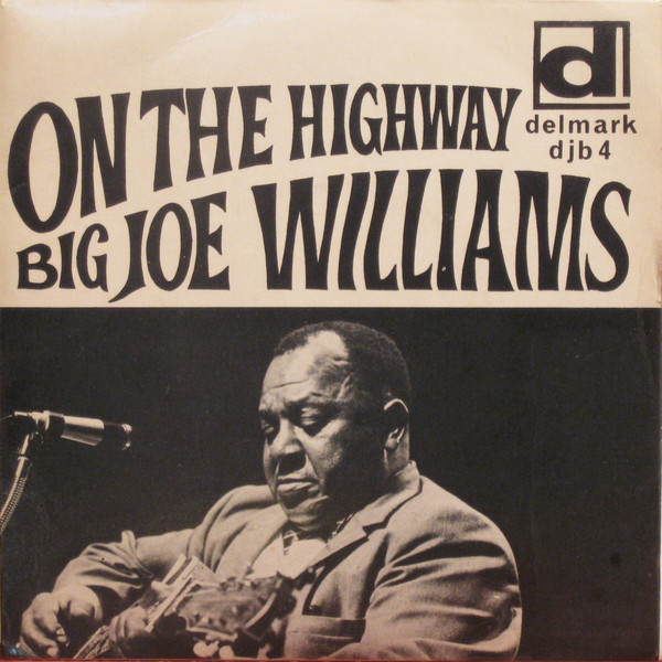 ladda ner album Big Joe Williams - On The Highway