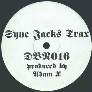Adam X - Sync Jacks Trax album cover