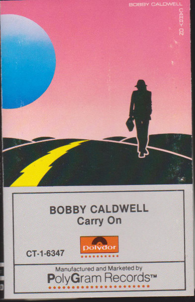 Bobby Caldwell - Carry On | Releases | Discogs