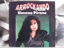 Simona Pirone – Arrockando (1992, Vinyl) - Discogs