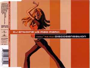 (You're My) Discosensation - DJ Antoine vs Mad Mark