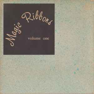 Various - Magic Ribbons Volume One album cover