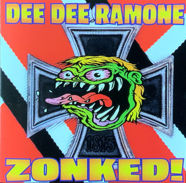 Dee Dee Ramone – Zonked! (1997, CD) - Discogs