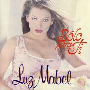 Luz Mabel - Sólo Para Ti album cover