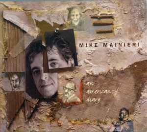 Mike Mainieri - An American Diary