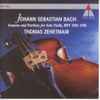 Johann Sebastian Bach, Thomas Zehetmair - Sonatas And Partitas For Solo Violin, BWV 1001-1006