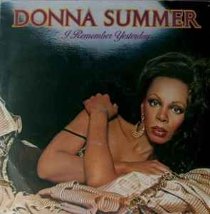 Donna Summer – I Remember Yesterday (1977, Vinyl) - Discogs