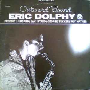 Eric Dolphy – Outward Bound (Vinyl) - Discogs