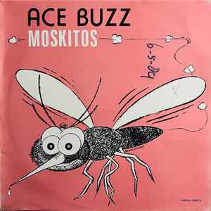 Ace Buzz - Moskitos