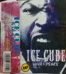 Ice Cube - War & Peace Vol. 2 (The Peace Disc) | Releases | Discogs