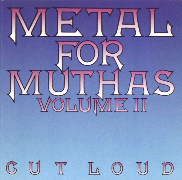 Metal For Muthas Volume II (1980, Vinyl) - Discogs