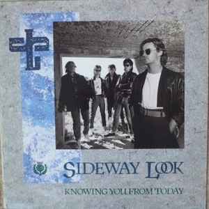 Knowing You From Today - Sideway Look