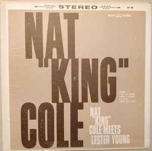 Nat King Cole - Nat "King" Cole Meets Lester Young album cover