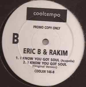 Eric B. & Rakim – I Know You Got Soul (A Double Trouble Remix