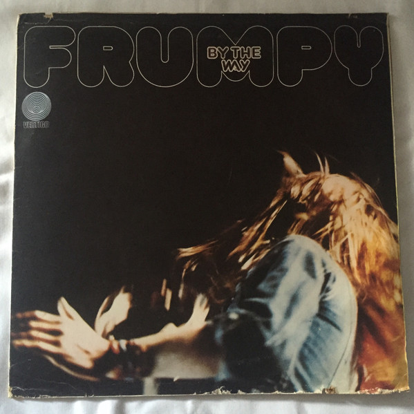 Frumpy – By The Way (1973, Swirl Labels, Vinyl) - Discogs