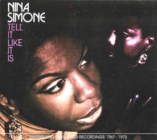 Nina Simone – Tell It Like It Is - Rarities And Unreleased Recordings 