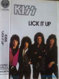 Kiss – Lick It Up (1983, Cassette) - Discogs