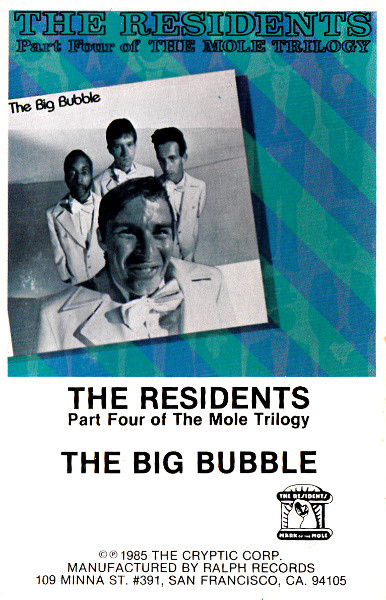 The Residents – The Big Bubble (Part Four Of The Mole