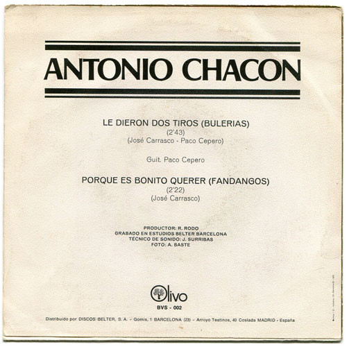 descargar álbum Antonio Chacon - Le Dieron Dos Tiros Porque Es Bonito Querer