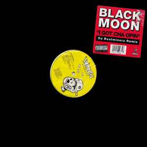 I Got Cha Opin (Da Beatminerz Remix) - Black Moon