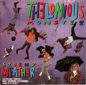 Stormy Weather - Thelonious Monster