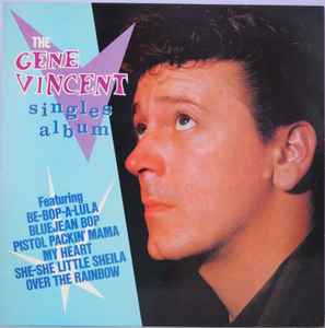 Gene Vincent - The Gene Vincent Singles Album