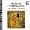 The Hilliard Ensemble - Medieval English Music