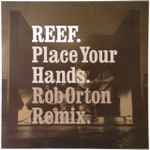 Cover of Place Your Hands (Rob Orton Remix), 2002, Vinyl