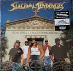 Suicidal Tendencies - How Will I Laugh Tomorrow When I Can't Even Smile ...