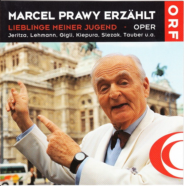 Album herunterladen Marcel Prawy - Marcel Prawy Erzählt Lieblinge Meiner Jugend Oper