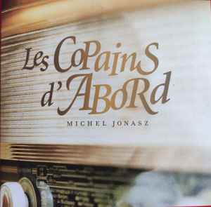 Michel Jonasz - Les Copains D'abord album cover