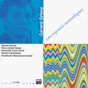 Gérard Grisey - Les Espaces Acoustiques album cover