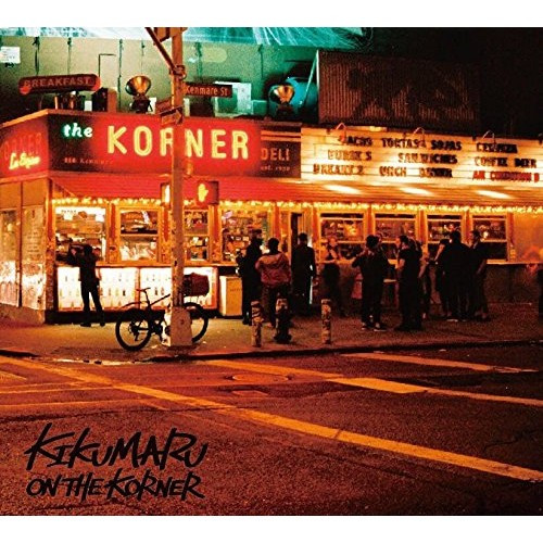 Kikumaru – On The Korner (2016, CD) - Discogs