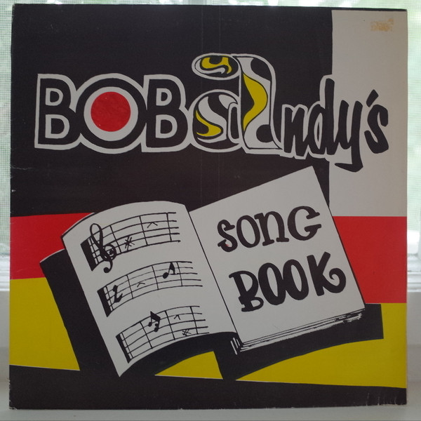 Bob Andy - Bob Andy's Song Book | Releases | Discogs