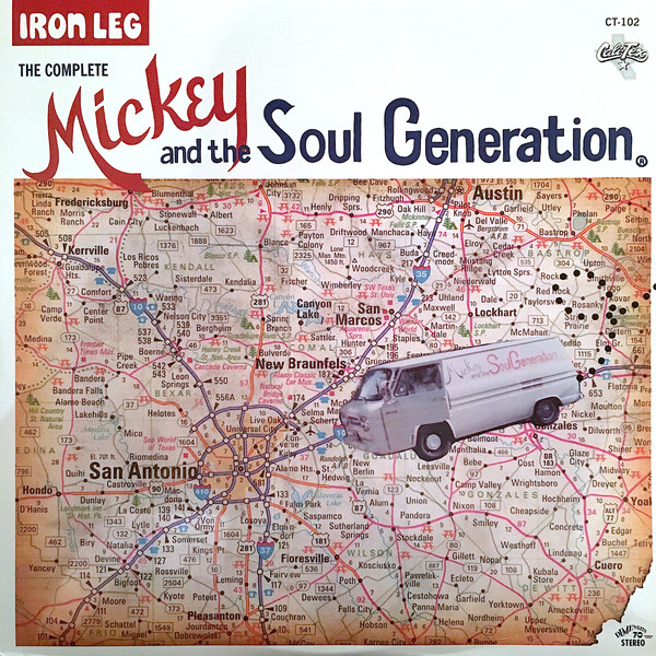 Mickey And The Soul Generation – Iron Leg (The Complete Mickey And