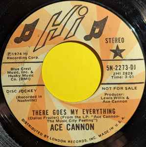 Ace Cannon – There Goes My Everything (1974, Vinyl) - Discogs