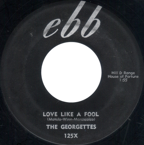 The Georgettes – Love Like A Fool / Oh Tonight (1957, Vinyl) - Discogs